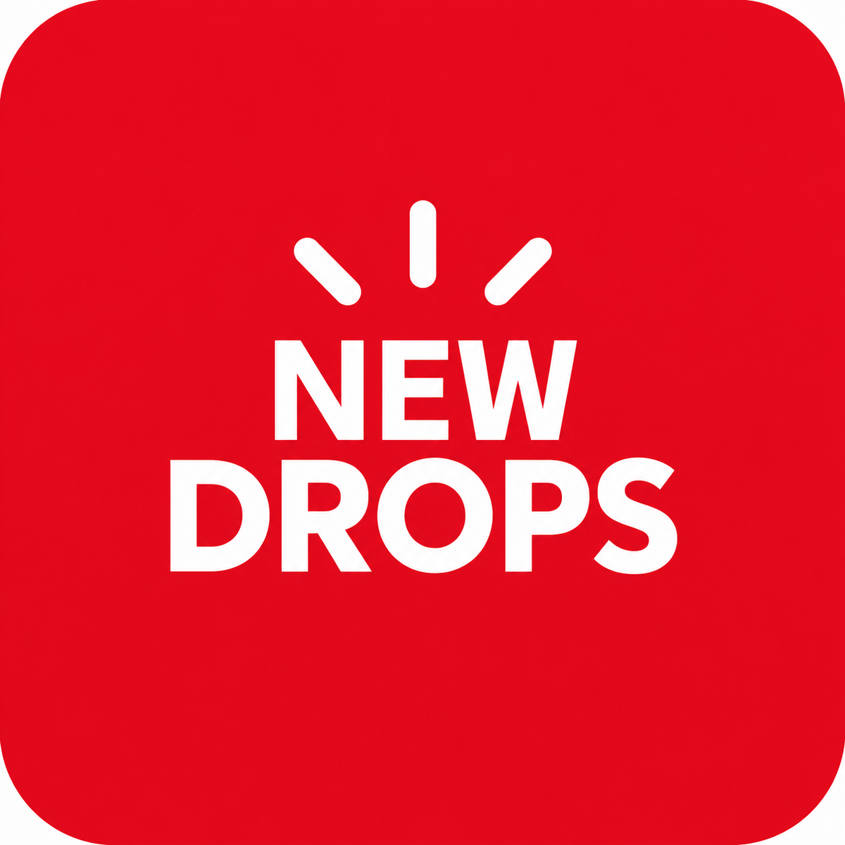 New Drops